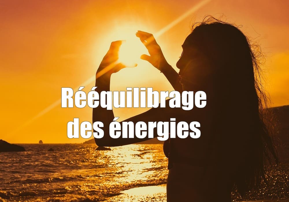 reequilibrage des energies